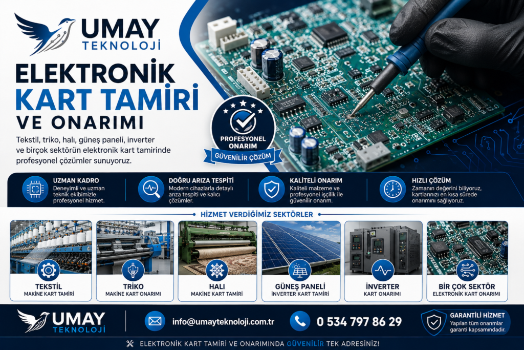 Elektronik Kart Tamiri: Tekstil, Triko, Halı ve Güneş Paneli İnverterlerinde Profesyonel Çözümler